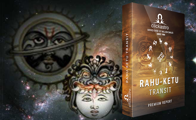 राहु-केतु गोचर रिपोर्ट Rahu-Ketu Transit Predictions